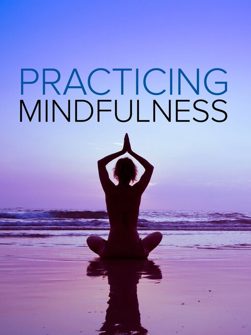 Title details for Practicing Mindfulness by Mark W. Muesse - Wait list